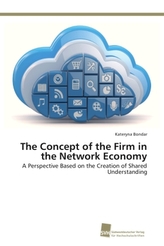 The Concept of the Firm in the Network Economy