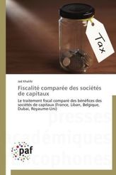 Fiscalité comparée des sociétés de capitaux