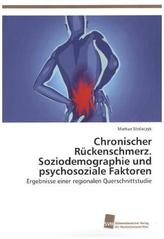 Chronischer Rückenschmerz. Soziodemographie und psychosoziale Faktoren