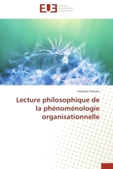 Lecture philosophique de la phénoménologie organisationnelle
