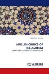 MUSLIM CRITICS OF SECULARISM
