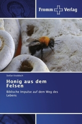 Honig aus dem Felsen