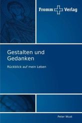 Gestalten und Gedanken
