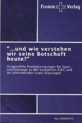 '...und wie verstehen wir seine Botschaft heute?'