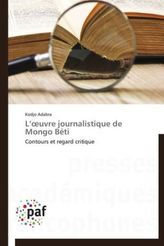 L uvre journalistique de Mongo Béti
