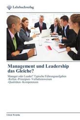 Management und Leadership das Gleiche?