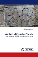 Late Period Egyptian Tombs
