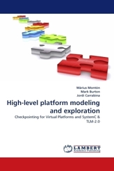 High-level platform modeling and exploration