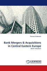 Bank Mergers & Acquisitions in Central Eastern Europe