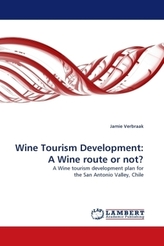 Wine Tourism Development: A Wine route or not?