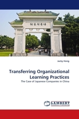Transferring Organizational Learning Practices