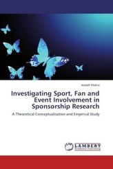 Investigating Sport, Fan and Event Involvement in Sponsorship Research