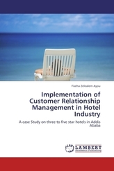 Implementation of Customer Relationship Management in Hotel Industry
