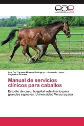 Manual de servicios clínicos para caballos