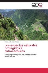 Los espacios naturales protegidos e hidrocarburos