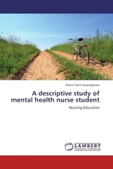 A descriptive study of mental health nurse student