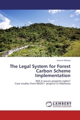 The Legal System for Forest Carbon Scheme Implementation