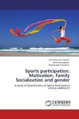 Sports participation: Motivation, Family Socialization and gender