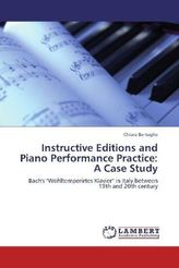 Instructive Editions and Piano Performance Practice: A Case Study