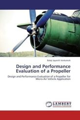 Design and Performance Evaluation of a Propeller