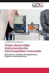 Cómo desarrollar instrumentación electroquímica avanzada