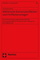 Militärische Konversionsflächen und Freiflächenanlagen