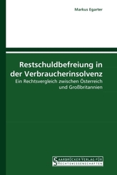 Restschuldbefreiung in der Verbraucherinsolvenz