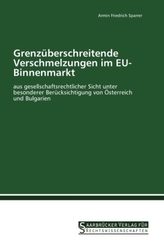 Grenzüberschreitende Verschmelzungen im EU-Binnenmarkt