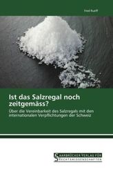 Ist das Salzregal noch zeitgemäss?