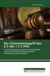 Der Sicherheitsbegriff des 5 Abs 1 Z 2 PHG