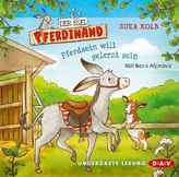 Der Esel Pferdinand - Pferdsein will gelernt sein, 2 Audio-CDs