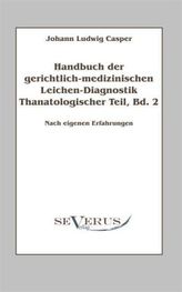 Thanatologischer Teil. Bd.2