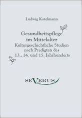 Gesundheitspflege im Mittelalter
