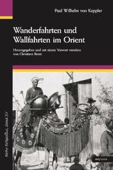 Wanderfahrten und Wallfahrten im Orient