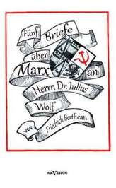Fünf Briefe über Marx - zeitgenössische Kritik an den Thesen von Karl Marx