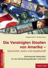 Die Vereinigten Staaten von Amerika - Geschichte, Kultur und Gesellschaft