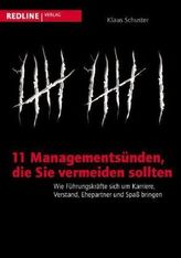 11 Managementsünden, die Sie vermeiden sollten