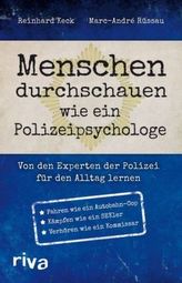 Menschen durchschauen wie ein Polizeipsychologe