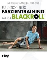 Funktionelles Faszientraining mit der Blackroll