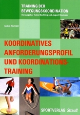 Koordinatives Anforderungsprofil und Koordinationstraining