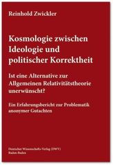 Kosmologie zwischen Ideologie und politischer Korrektheit