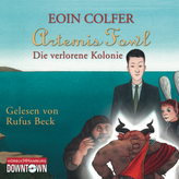 Artemis Fowl - Die verlorene Kolonie, 6 Audio-CDs
