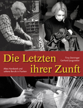 Die Letzten ihrer Zunft