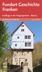 Fundort Geschichte Franken. Bd.3