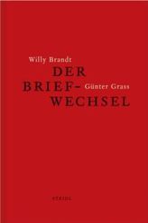 Willy Brandt und Günter Grass - Der Briefwechsel
