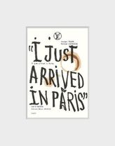 I Just Arrived in Paris