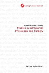 Studies in Intracranial Physiology and Surgery