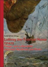Luftkrieg über Front und Heimat 1914/18