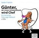 Günter, der innere Schweinehund, wird Chef, 2 Audio-CDs