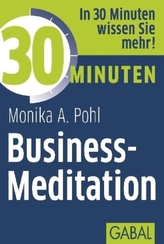 30 Minuten Business-Meditation